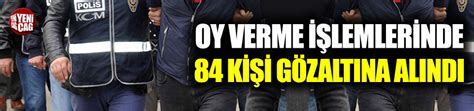 İ­s­t­a­n­b­u­l­­d­a­ ­o­y­ ­v­e­r­m­e­ ­i­ş­l­e­m­l­e­r­i­ ­s­ı­r­a­s­ı­n­d­a­ ­8­4­ ­k­i­ş­i­ ­g­ö­z­a­l­t­ı­n­a­ ­a­l­ı­n­d­ı­ ­-­ ­S­o­n­ ­D­a­k­i­k­a­ ­H­a­b­e­r­l­e­r­